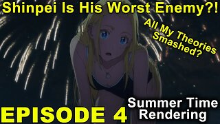 Summer Time Rendering - Episode 4 Impressions! Shinpei is his greatest threat?!