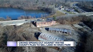 Crowd speaks out against Wayne County plan to sell land in Hines Park
