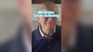 Bill Gates Loves To See Humans Suffer