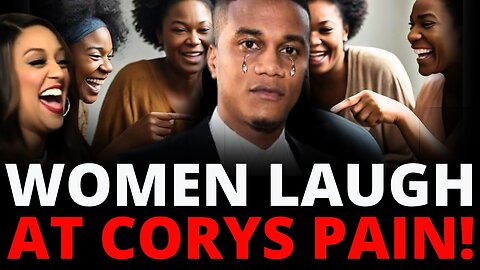 BITTER WOMEN Laugh & Disrespect CORY HARDRICT After He Expresses Himself Publicly l What's Brewing