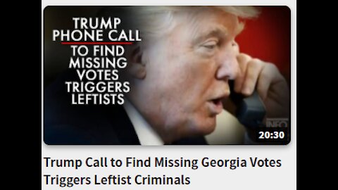 Trump Call to Find Missing Georgia Votes Triggers Leftist Criminals