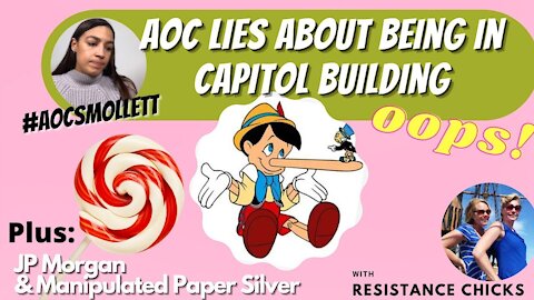AOC Lies About In Capitol Building; JP Morgan & Manipulated Paper Silver 2 4 2021