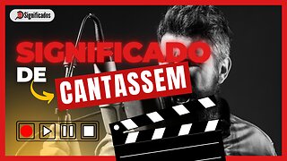 Significado de Cantassem