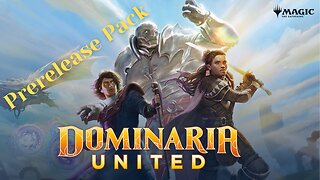 Magic The Gathering: Dominaria United Prerelease Pack Unboxing