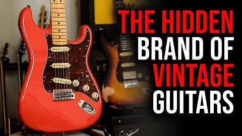 The BEST KEPT SECRET Brand Of Vintage Guitars (Let's end the confusion)