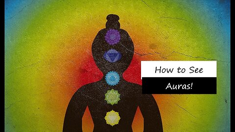 How To See Auras!