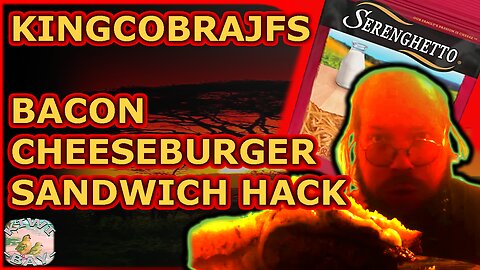 KingCobraJFS - Bacon Cheeseburger Sandwich Food Hack (Fixed Audio)