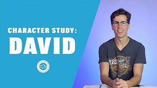 Character Study - David | 1 Samuel 16-17 | Jonathan DiNovo