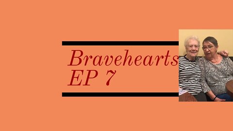 Bravehearts EP 7