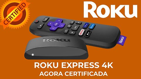 ROKU EXPRESS 4K AGORA CERTIFICADA