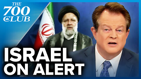 Israel Is Bracing For Iran To Strike | The 700 Club