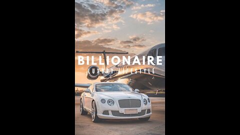 Life Of Billionaires & Billionaire Lifestyle Entrepreneur Motivation