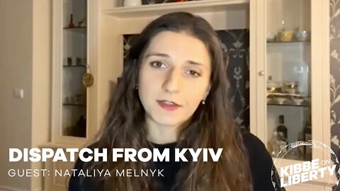 Dispatch From Kyiv | Guest: Nataliya Melnyk | Ep 162