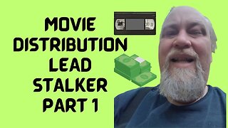 Movie Distributer Lead Stalker Part 1