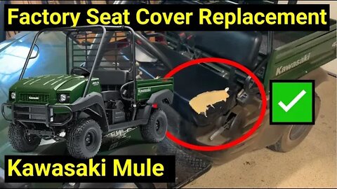 Kawasaki Mule ● DIY Factory Seat Cover Replacement