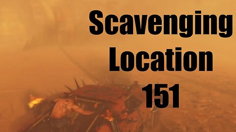 Mad Max Scavenging Location 151