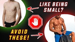 DON'T Do These Exercises If You Like BEING SMALL!