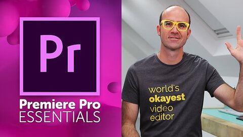 Adobe Premiere Pro Essentials Course