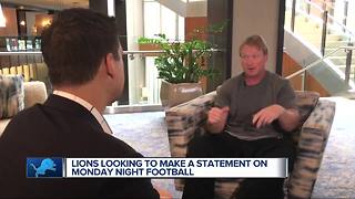 Lions looking to make a statement on Monday Night Football