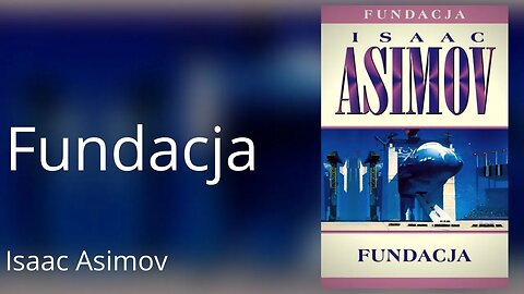 Fundacja , Cykl: Fundacja (tom 6) - Isaac Asimov Audiobook PL