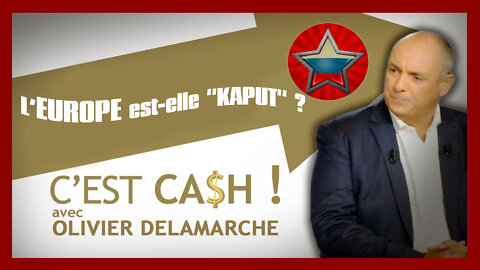 L'EUROPE face à la RUSSIE serait-elle "Kaput" ? Olivier Delamarche (Hd 720)