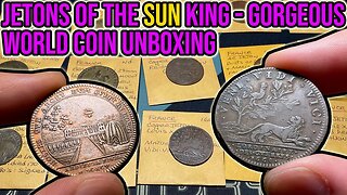 I Bought Another ~$300 Of French Louis XIV (The Sun King) AE Jetons - Unboxing & Review