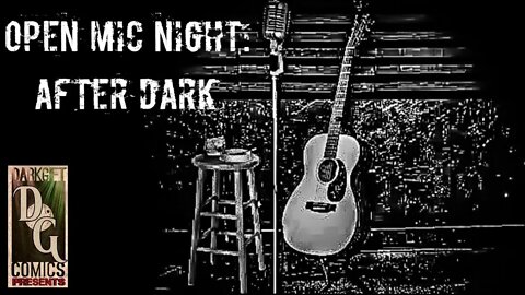 #Comicsgate/TFM Open Mic Night: After Dark 02.21.22