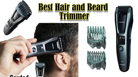 Best beard trimmer | Panasonic Hair and Beard Trimmer