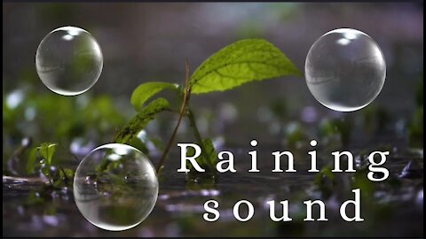 Raining sound for relaxation
