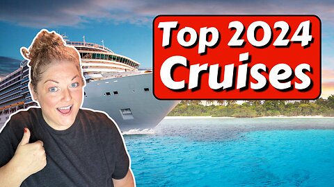 Top 10 Cruise Destinations for 2024