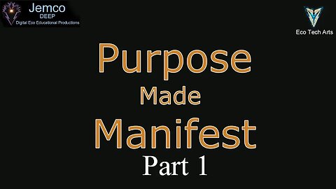 Linked Purpose Made Manifest, Part 1