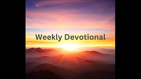 Devotional: February 22, 2024