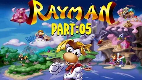 Rayman Part:05