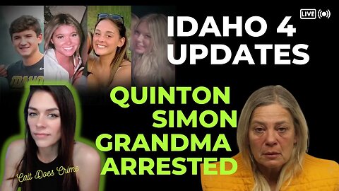 IDAHO 4 Updates / Quinton Simon Grandma Arrested #idaho4