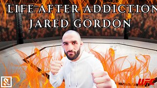 Life After Addiction #84 With @ufc Jared "Flash" Gordon