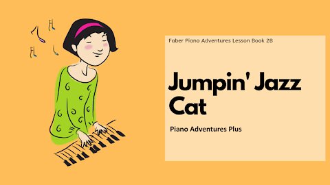 Piano Adventures Lesson Book 2B - Jumpin' Jazz Cat