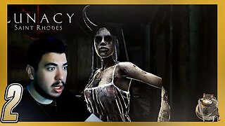 Escaping the Horrors of Lunacy Saint Rhodes: Part 2 of a Terrifying Horror Game Adventure