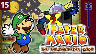 Paper Mario: The Thousand-Year Door Part 15