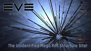 Eve Online: The Unidentified Mega Rift Structure Site!