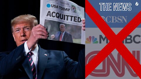 President Trump Acquitted Why People Don't Trust the News???