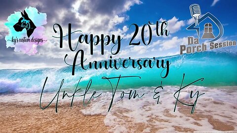 Happy 20th Anniversary Unkle Tom & Ky's Custom Designs #builtdifferent #custommade #beach