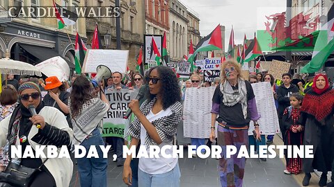 March For Palestine. NAKBA 76th anniversary, Cardiff Wales