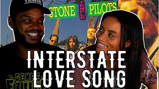 🎵 Stone Temple Pilots Interstate Love Song Reaction