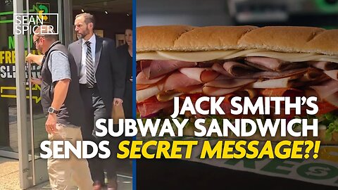 CNN's insane obsession: Jack Smith's Subway sandwich sends SECRET message?!