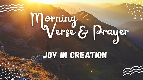 Uplifting Morning Verse and Prayer