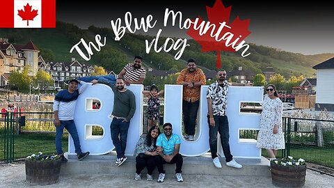 The Blue Mountain Vlog | Canada Family Vlogs | EXPLORING CANADA