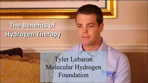 Tyler Lebaron - Molecular Hydrogen Foundation