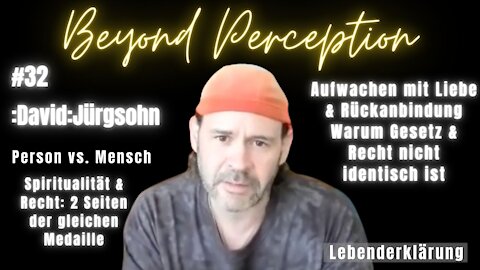 #32 | Person vs. Mensch + Spiritualität & Recht: 2 Seiten der gleichen Medaille | :David:Jürgsohn