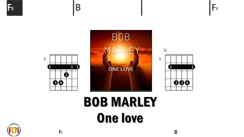 BOB MARLEY One love - FCN Guitar Chords & Lyrics HD
