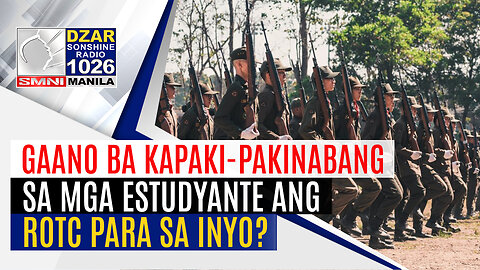 Gaano ba kapaki-pakinabang sa mga estudyante ang ROTC para sa inyo? | July 31, 2023